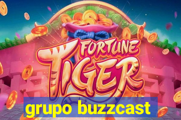 grupo buzzcast